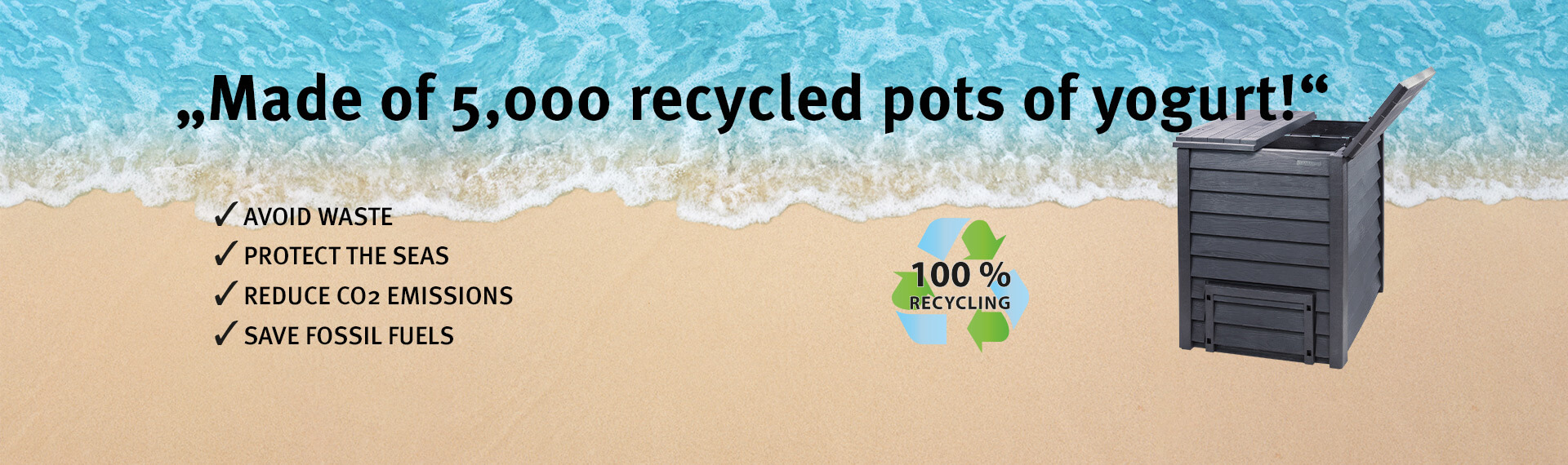 Up to 100 % recycling